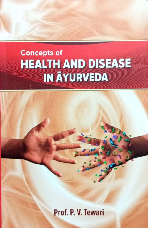 Concepts of Health and Disease in Ayurveda